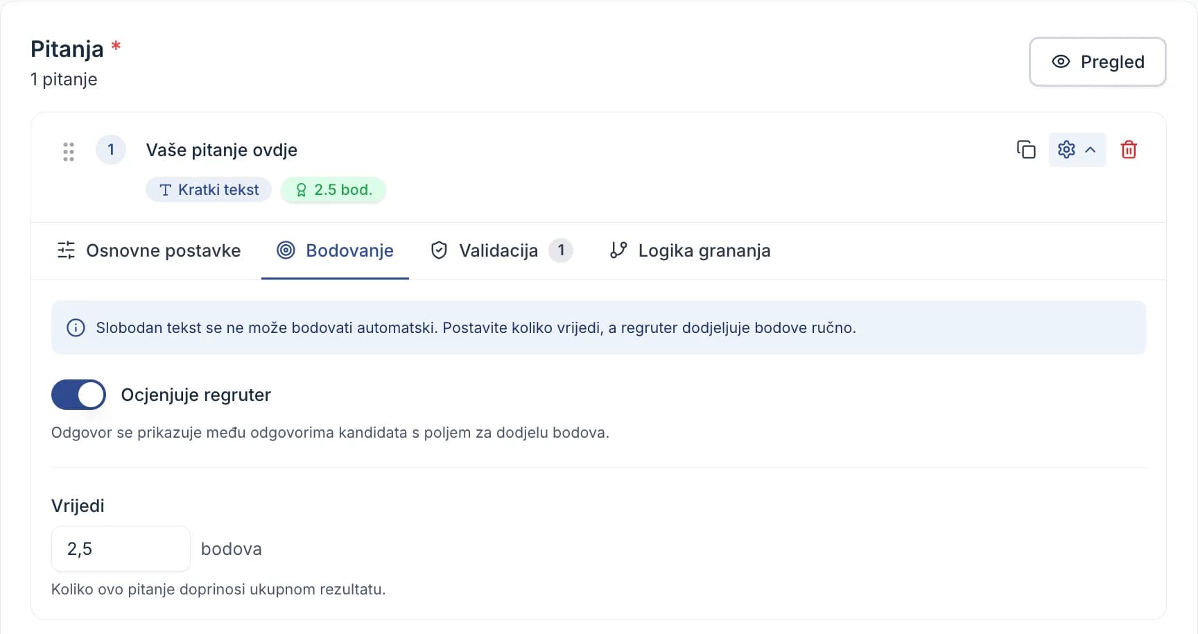 Kartica Bodovanje pitanja, sa uključenim Ocjenjuje regruter i postavljenom vrijednošću Vrijedi